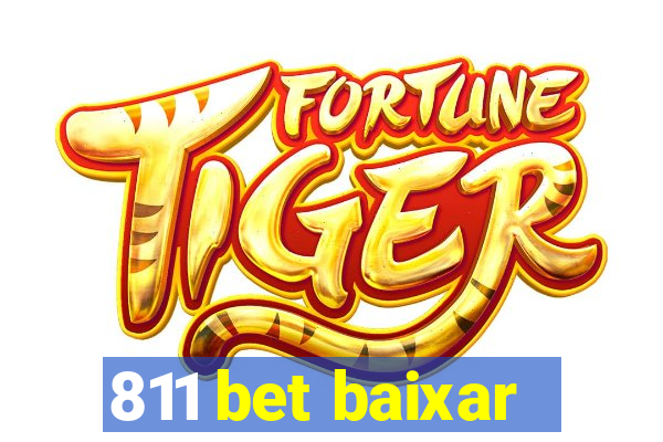 811 bet baixar